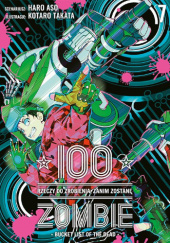 Okładka książki 100 rzeczy do zrobienia, zanim zostanę zombie #7 Haro Asou, Koutarou Takata