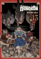 Okładka książki Delicious in Dungeon, Vol. 13 Ryoko Kui