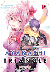 Okładka książki Ayakashi Triangle #12 Kentaro Yabuki