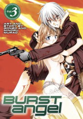 Okładka książki Burst Angel Vol. 3 Minoru Murao