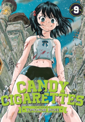 Okładka książki CANDY AND CIGARETTES #9 Tomonori Inoue