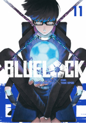 Okładka książki Blue Lock tom 11 Muneyuki Kaneshiro, Yusuke Nomura