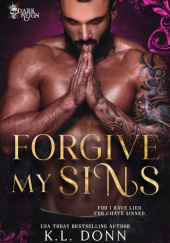 Okładka książki Forgive My Sins K.L. Donn