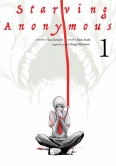 Okładka książki Starving Anonymous tom 1 Kazu Inabe, Yuu Kuraishi