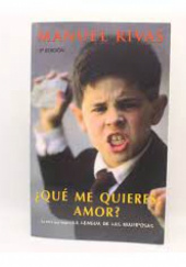 Okładka książki ¿Qué me quieres, amor? Manuel Rivas