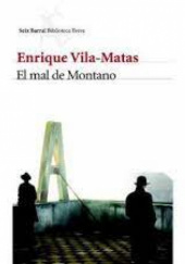 Okładka książki El mal de Montano Enrique Vila-Matas
