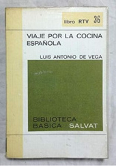 Okładka książki Viaje por la cocina española Luis Antonio de Vega