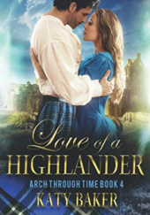 Okładka książki Love of a Highlander Katy Baker