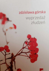 Okładka książki Wyprzedaż złudzeń Zdzisława Górska