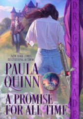 Okładka książki A Promise For All Time Paula Quinn