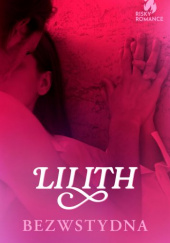Okładka książki Bezwstydna Lilith