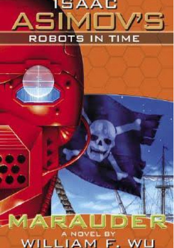 Okładki książek z cyklu Isaac Asimov's Robots in Time