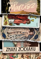 Okładka książki Znaki zodiaku Maciej Marcisz