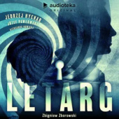Okładka książki Letarg. Audioserial Zbigniew Zborowski