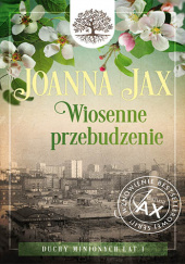 Okładka książki Wiosenne przebudzenie Joanna Jax