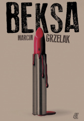 Okładka książki Beksa Marcin Grzelak