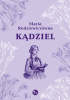 Okładka książki Kądziel Maria Rodziewiczówna