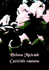 Okładka książki Czciciele szatana Helena Mniszkówna