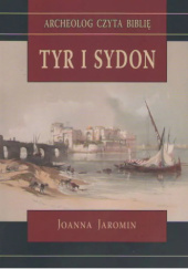 Okładka książki Tyr i Sydon Joanna Jaromin