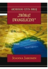Okładka książki "Trójkąt ewangeliczny" Joanna Jaromin
