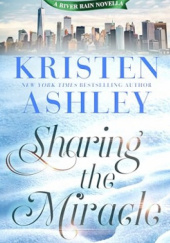 Okładka książki Sharing the Miracle Kristen Ashley