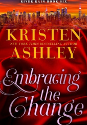 Okładka książki Embracing the Change Kristen Ashley