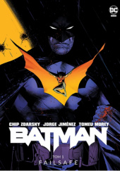 Okładka książki Batman: Failsafe Jorge Jimenez, Tomeu Morey, Chip Zdarsky