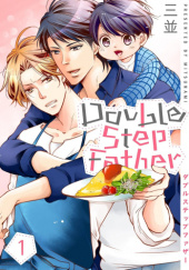 Okładka książki Double Step Father #1 Mitsunami (三並)