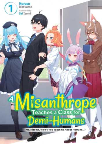 Okładki książek z cyklu A Misanthrope Teaches a Class for Demi-Humans (light novel)