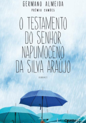 Okładka książki O testamento do Sr. Napumoceno da Silva Araújo Germano Almeida