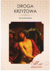 Okładka książki Droga krzyżowa Jacek Kiciński CMF