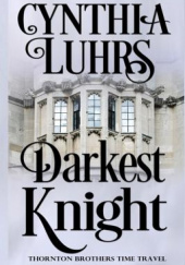 Okładka książki Darkest Knight Cynthia Luhrs
