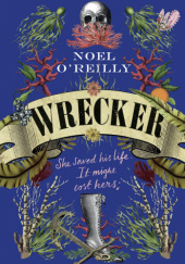 Okładka książki Wrecker Noel O’Reilly