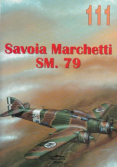 Savoia Marchetti SM. 79. Część I