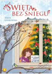 Okładka książki Święta bez śniegu Aneta Grabowska
