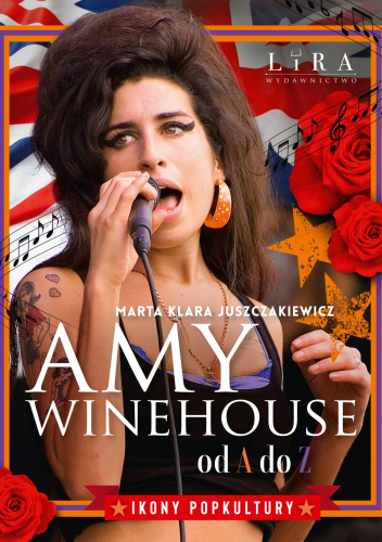 Okładka książki Amy Winehouse od A do Z Marta Klara Juszczakiewicz