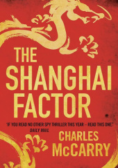 Okładka książki The Shanghai Facotr Charles McCarry