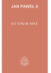 Okładka książki Ut unum sint Jan Paweł II (papież)