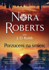 Okładka książki Porzuceni na śmierć Nora Roberts