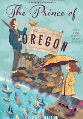 Okładka książki The Prince of Oregon Sasha Quinn