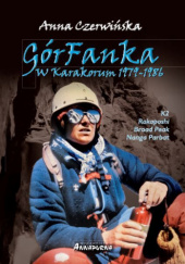 Okładka książki GórFanka w Karakorum 1979-1986 Anna Czerwińska