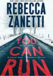 Okładka książki You Can Run Rebecca Zanetti