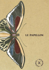 Okładka książki Le papillon Andrus Kivirähk