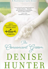 Okładka książki The Convenient Groom Denise Hunter