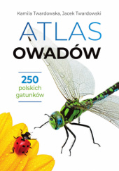 Okładka książki Atlas owadów Kamila Twardowska, Jacek Twardowski