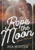 Okładka książki Rope the Moon Ava Hunter