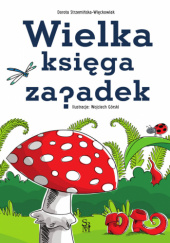 Okładka książki Wielka księga zagadek Dorota Strzemińska-Więckowiak