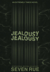 Okładka książki Jealousy Jealousy Seven Rue
