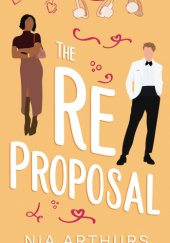 Okładka książki The Re-Proposal Nia Arthurs