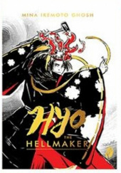 Okładka książki Hyo the Hellmaker Mina Ikemoto Ghosh